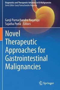 bokomslag Novel therapeutic approaches for gastrointestinal malignancies