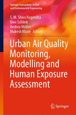 Urban Air Quality Monitoring, Modelling and Human Exposure Assessment 1