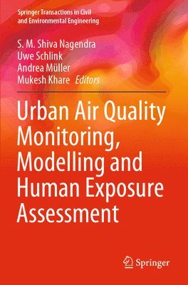 Urban Air Quality Monitoring, Modelling and Human Exposure Assessment 1