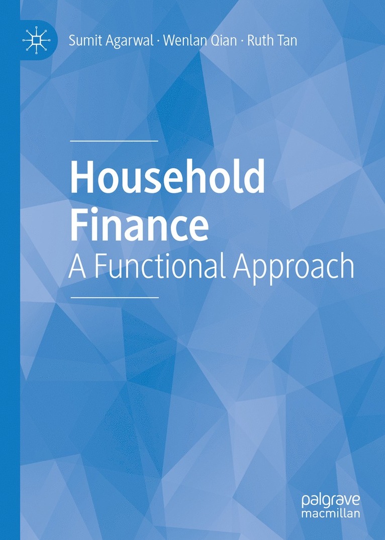 Sumit Agarwal, Wenlan Qian, Ruth Tan - Household Finance, Inbunden