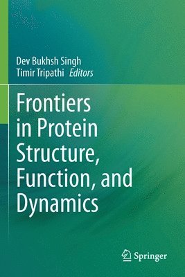 Frontiers in Protein Structure, Function, and Dynamics 1