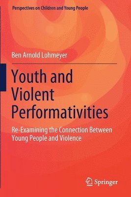 bokomslag Youth and Violent Performativities