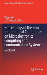 bokomslag Proceedings of the Fourth International Conference on Microelectronics, Computing and Communication Systems