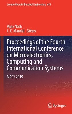 bokomslag Proceedings of the Fourth International Conference on Microelectronics, Computing and Communication Systems