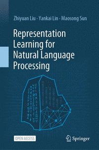 bokomslag Representation Learning for Natural Language Processing