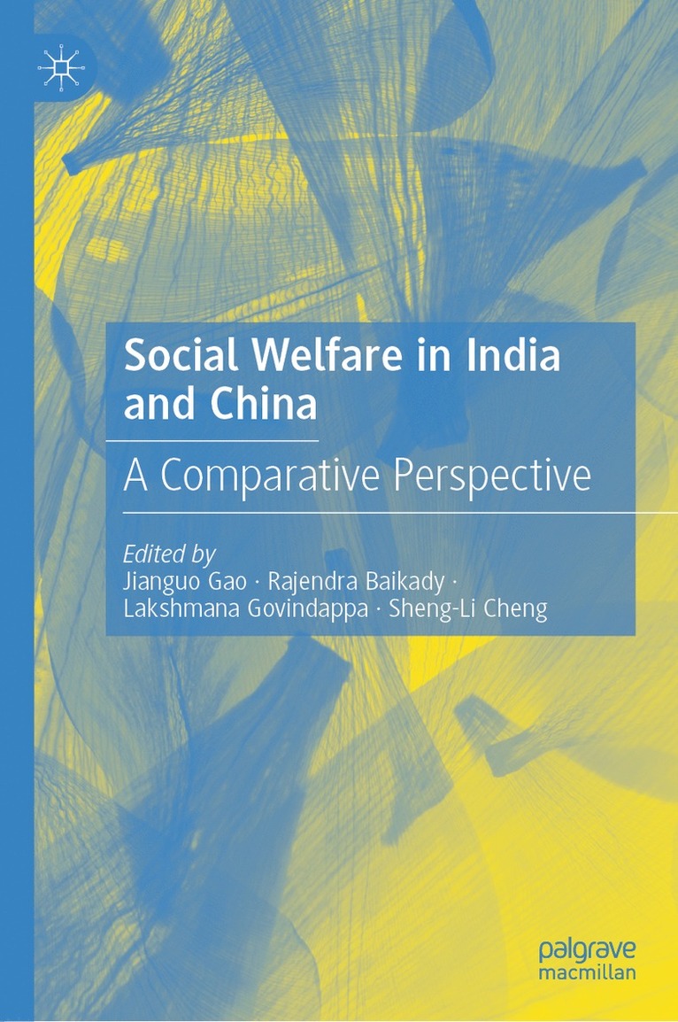 Social Welfare in India and China 1