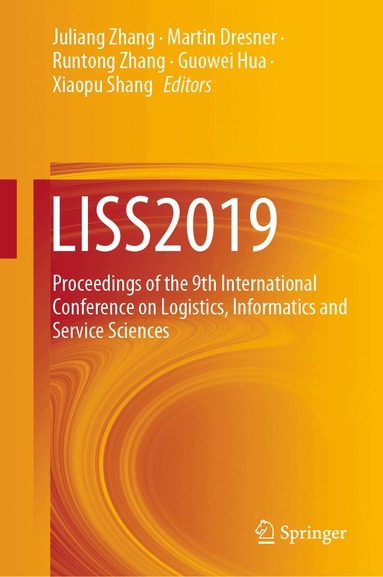Juliang Zhang, Martin Dresner, Runtong Zhang, Guowei Hua, Xiaopu Shang - LISS2019, Inbunden