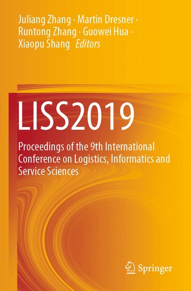Juliang Zhang, Martin Dresner, Runtong Zhang, Guowei Hua, Xiaopu Shang - LISS2019, Häftad