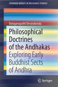 bokomslag Philosophical Doctrines of the Andhakas