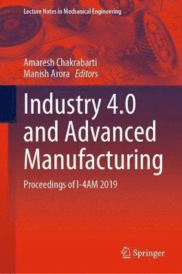 Industry 4.0 and Advanced Manufacturing 1