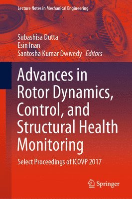 Advances in Rotor Dynamics, Control, and Structural Health Monitoring 1