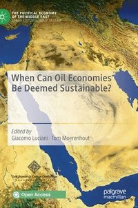 bokomslag When Can Oil Economies Be Deemed Sustainable?