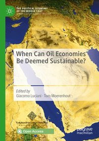 bokomslag When Can Oil Economies Be Deemed Sustainable?