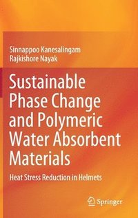 bokomslag Sustainable Phase Change and Polymeric Water Absorbent Materials