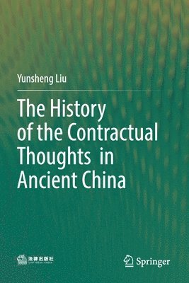 bokomslag History of the Contractual Thoughts in Ancient China