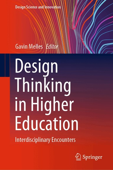 Gavin Melles - Design Thinking in Higher Education, Inbunden