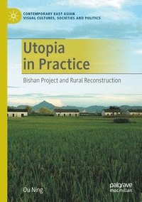 bokomslag Utopia in Practice