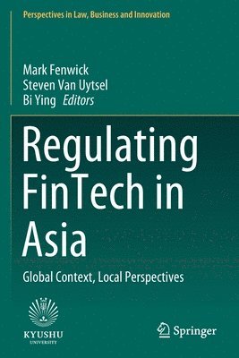 Regulating FinTech in Asia 1