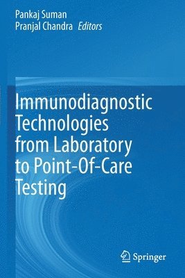 Immunodiagnostic Technologies from Laboratory to Point-Of-Care Testing 1