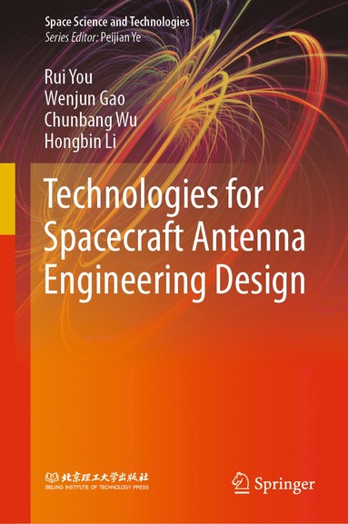 bokomslag Technologies for Spacecraft Antenna Engineering Design