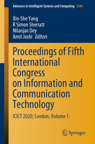 Xin-She Yang, R Simon Sherratt, Nilanjan Dey, Amit Joshi - Proceedings of Fifth International Congress on Information and Communication Technology, Häftad