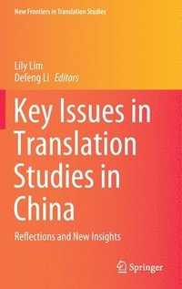 bokomslag Key Issues in Translation Studies in China