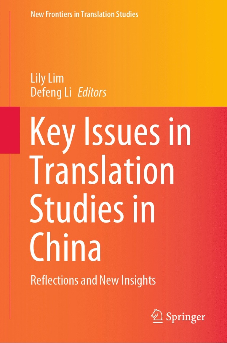 Key Issues in Translation Studies in China 1