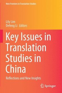 bokomslag Key Issues in Translation Studies in China