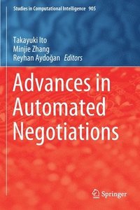 bokomslag Advances in Automated Negotiations