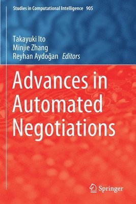 Advances in Automated Negotiations 1