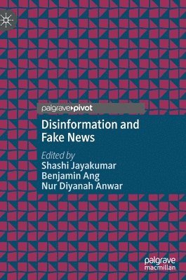 Disinformation and Fake News 1