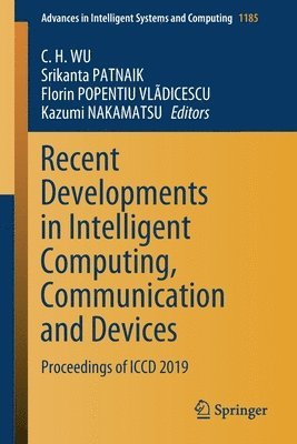 bokomslag Recent Developments in Intelligent Computing, Communication and Devices