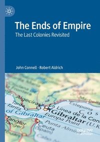 bokomslag The Ends of Empire