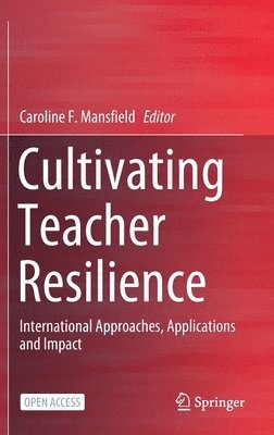 Cultivating Teacher Resilience 1