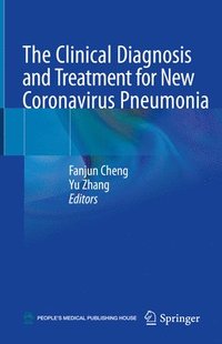 bokomslag Clinical Diagnosis and Treatment for New Coronavirus Pneumonia