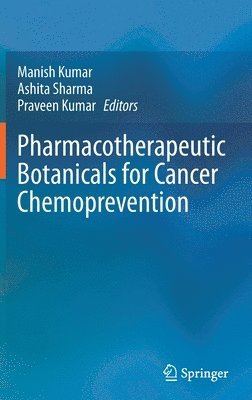 bokomslag Pharmacotherapeutic Botanicals for Cancer Chemoprevention