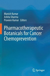 bokomslag Pharmacotherapeutic Botanicals for Cancer Chemoprevention