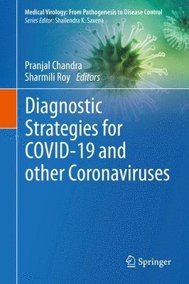 Diagnostic Strategies for COVID-19 and other Coronaviruses 1