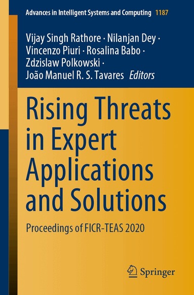 Vijay Singh Rathore, Nilanjan Dey, Vincenzo Piuri, Rosalina Babo, Zdzislaw Polkowski, João Manuel R. S. Tavares - Rising Threats in Expert Applications and Solutions, Häftad