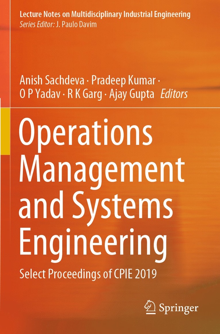 Anish Sachdeva, Pradeep Kumar, O P Yadav, R K Garg, Ajay Gupta - Operations Management and Systems Engineering, Häftad