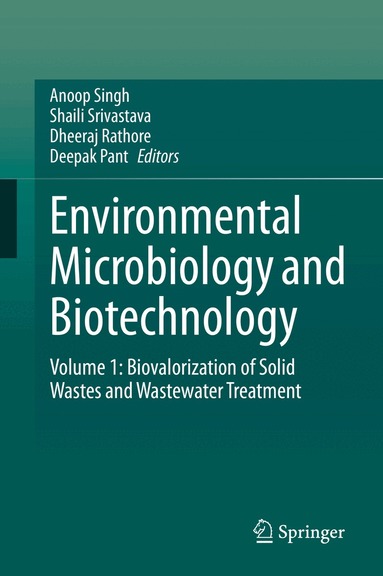 Anoop Singh, Shaili Srivastava, Dheeraj Rathore, Deepak Pant - Environmental Microbiology and Biotechnology, Inbunden