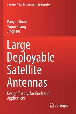 Large Deployable Satellite Antennas 1