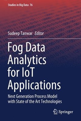Fog Data Analytics for IoT Applications 1