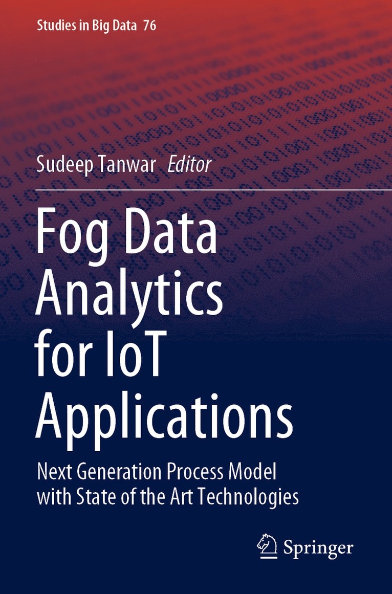 Fog Data Analytics for IoT Applications 1