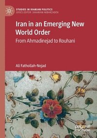 bokomslag Iran in an Emerging New World Order