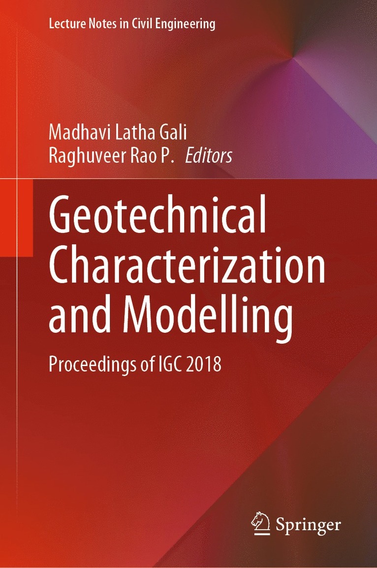 Geotechnical Characterization and Modelling