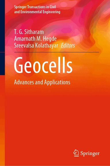 T. G. Sitharam, Amarnath M. Hegde, Sreevalsa Kolathayar - Geocells, Inbunden