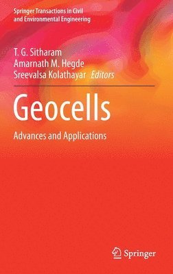 T. G. Sitharam, Amarnath M. Hegde, Sreevalsa Kolathayar - Geocells, Inbunden