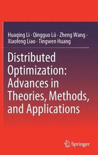 bokomslag Distributed Optimization: Advances in Theories, Methods, and Applications