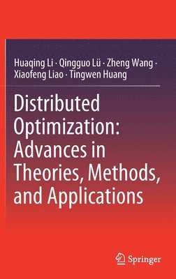Distributed Optimization: Advances in Theories, Methods, and Applications 1